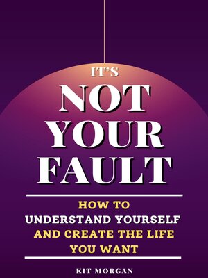 cover image of It's Not Your Fault